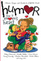 Humor for a Mom's Heart : Stories, Quips, and Quotes to Lift the Heart by Various - Paperback