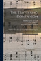 The Travelling Companion : Opera in 4 Acts (after the Tale of Hans Andersen), op. 146 by Charles Villiers Stanford - Paperback