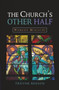 The Church's Other Half : Women's Ministry
