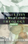 History and Politics of Latin American Theology : Volume 3, A Theology at the Periphery