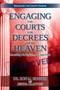 Engaging the Courts for Decrees from Heaven