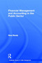 Financial Management and Accounting in the Public Sector