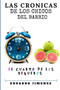 Las cronicas de los chicos del barrio by Eduardo Jimenez - Paperback
