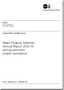 Major Projects Authority annual report 2012-13 and government project assurance : Cabinet Office and HM Treasury : 2013-14 1047