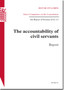 The accountability of civil servants : report, 6th report of session 2012-13 : 2012-13 61