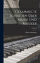 Gesammelte Schriften uber Musik und Musiker; Volume 2 by Schumann Robert 1810-1856 - Hardback