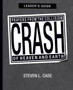 Crash, Leader's Guide : Prayers from the Collision of Heaven and Earth Leader's Guide