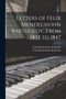 Letters of Felix Mendelssohn Bartholdy, From 1833 to 1847 by Felix Mendelssohn-Bartholdy - Paperback