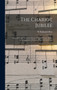 The Chariot Jubilee : Motet for Tenor Solo and Chorus of Mixed Voices [With] Accompaniment of Organ (Piano) Or Orchestra by R Nathaniel Dett - Hardback