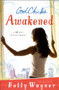 God Chicks Awakened : A 90 Day Devotional