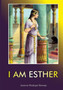 I Am Esther