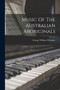 Music Of The Australian Aboriginals by George William Torrance - Paperback