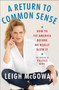 A Return to Common Sense : The Essential Handbook for American Politics