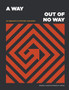 A Way Out of No Way: An Approach to Christian Innovation