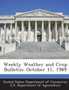 Weekly Weather and Crop Bulletin : October 11, 1989
