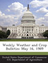 Weekly Weather and Crop Bulletin : May 16, 1989
