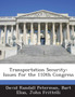 Transportation Security : Issues for the 110th Congress