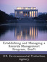 Establishing and Managing a Records Management Program, Draft