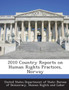 2010 Country Reports on Human Rights Practices, Norway