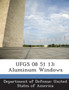 Ufgs 08 51 13 : Aluminum Windows