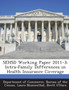 Sehsd Working Paper 2011-3 : Intra-Family Differences in Health Insurance Coverage