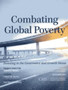Combating Global Poverty : Investing in the Governance and Growth Nexus