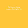 The Nadder Valley Inclusive Worship Service
