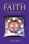 The Five Doors of Faith : A Radical Biblical Christian Spirituality and Foundation for Discipleship