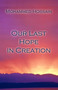 Our Last Hope in Creation