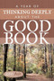 A Year of Thinking Deeply about the Good Book