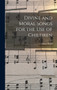 Divine and Moral Songs for the Use of Children by Isaac Watts - Hardback