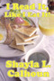 I Read It, Like I Eat It!