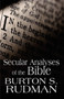 Secular Analyses of the Bible