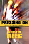 Pressing on : Hope for the Weary Pressing on : Hope for the Weary