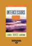 Intercessors - : Discover Your Prayer Power