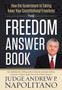 The Freedom Answer Book : How the Government Is Taking Away Your Constitutional Freedoms