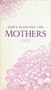 God's Blessings for Mothers