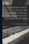 Contribution A L'etude De L'amusie Et De La Localisation Des Centres Musicaux by Venceslas Handelsman Bronislawski - Paperback