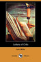 Letters of Crito, on the Causes, Objects, and Consequences, of the Present War (Dodo Press)