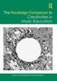 The Routledge Companion to Creativities in Music Education by Clint Randles - Hardback