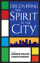 Discovering the Spirit in the City