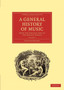 A General History of Music : From the Earliest Ages to the Present Period : Volume 1 by Charles Burney - Paperback