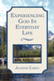 Experiencing God in Everyday Life
