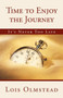 Time to Enjoy the Journey