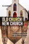 Old Church, New Church