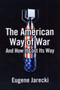 AMERICAN WAY OF WAR