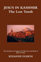 Jesus in Kashmir : The Lost Tomb