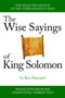 The Wise Sayings of King Solomon