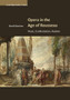 Opera in the Age of Rousseau : Music, Confrontation, Realism by David Charlton - Paperback
