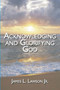 Acknowledging and Glorifying God